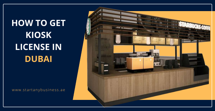 You are currently viewing How To Get Kiosk License in Dubai 2024