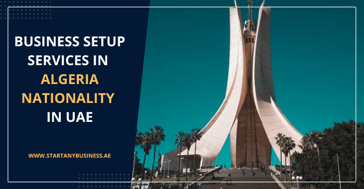 You are currently viewing Business Setup Services for Algeria Nationality in UAE