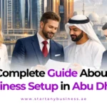 Complete Guide About Business Setup in Abu Dhabi