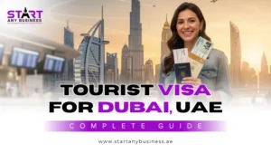 Read more about the article Tourist Visa for Dubai, UAE: Complete Guide