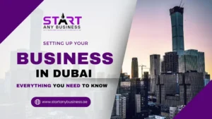 Read more about the article Setting Up Your Business in Dubai: Everything You Need to Know