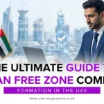 The Ultimate Guide to Ajman Free Zone Company Formation in the UAE