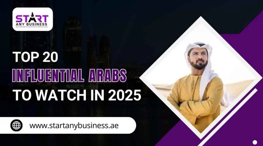 You are currently viewing Top 20 Influential Arabs to Watch in 2025