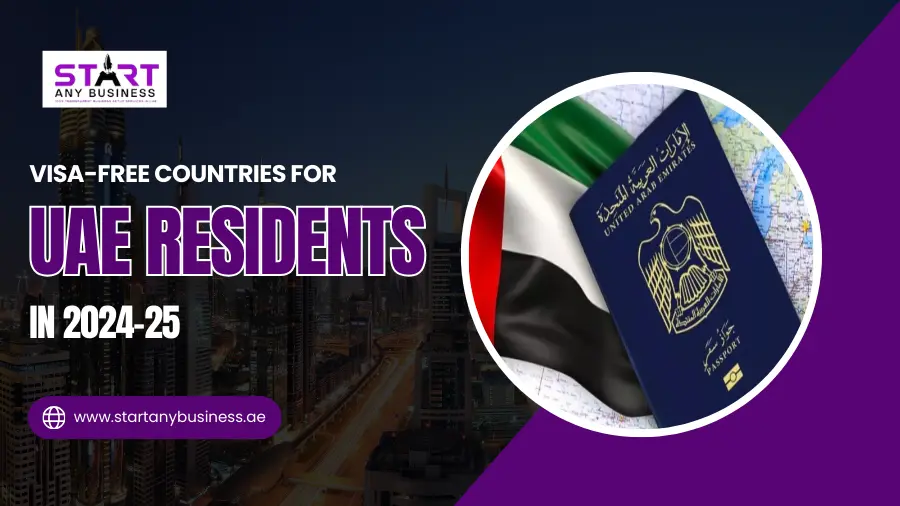 You are currently viewing Visa-Free Countries For UAE Residents In 2025