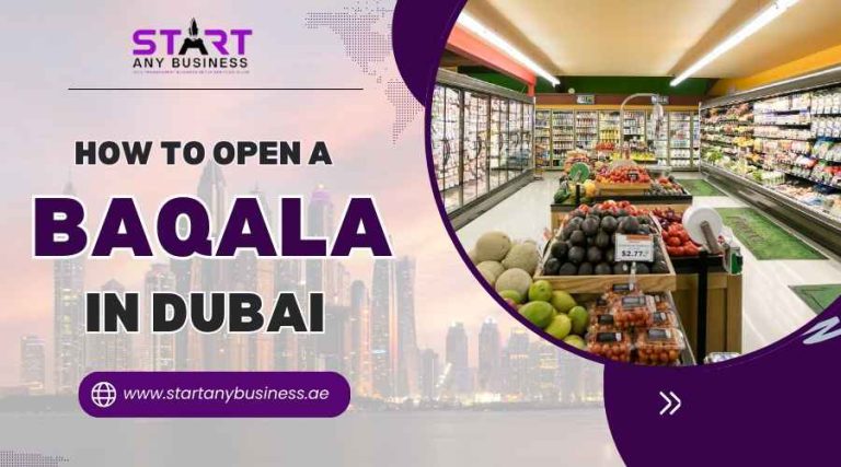 How to Open a Baqala in Dubai: DED Licence, Cost and Requirements