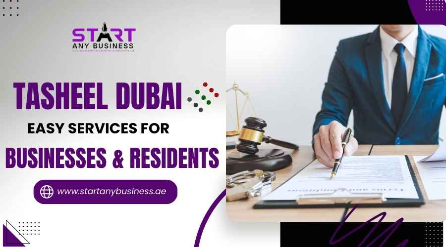Tasheel Dubai: Easy Services for Businesses & Residents