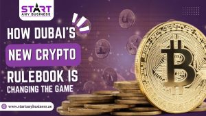 How Dubai New Crypto Rulebook is Changing the Game