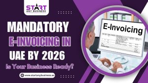Mandatory E-Invoicing in UAE by 2026: Is Your Business Ready?