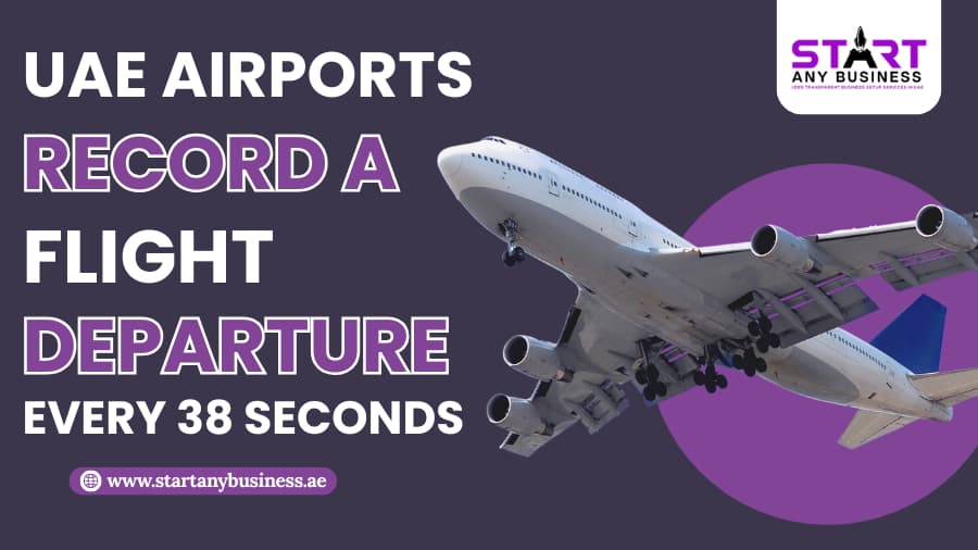 You are currently viewing UAE Airports Record a Flight Departure Every 38 Seconds