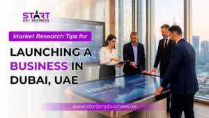 Read more about the article Market Research Tips for Launching a Business in Dubai, UAE