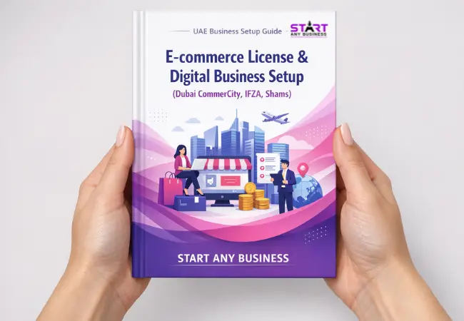 E-commerce License & Digital Business Setup (Dubai Commer City, IFZA, Shams) Guide