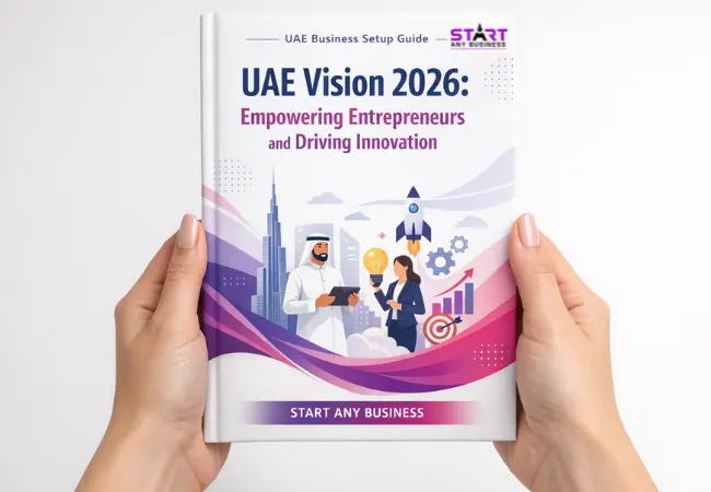 UAE Vision 2026 Empowering Entrepreneurs and Driving Innovation Guide