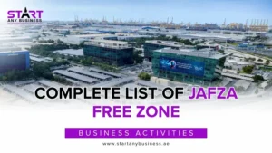 Read more about the article Complete List of JAFZA Free Zone Business Activities