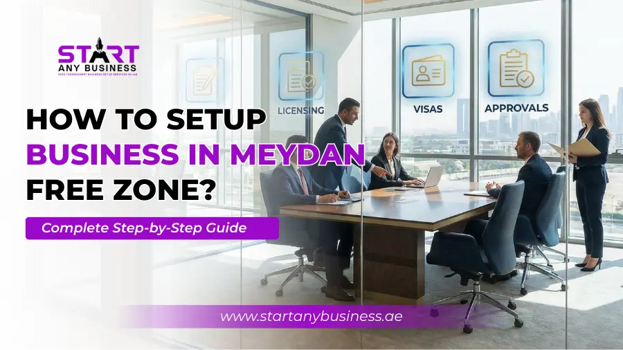 You are currently viewing How to Setup Business in Meydan Free Zone? Complete Step-by-Step Guide