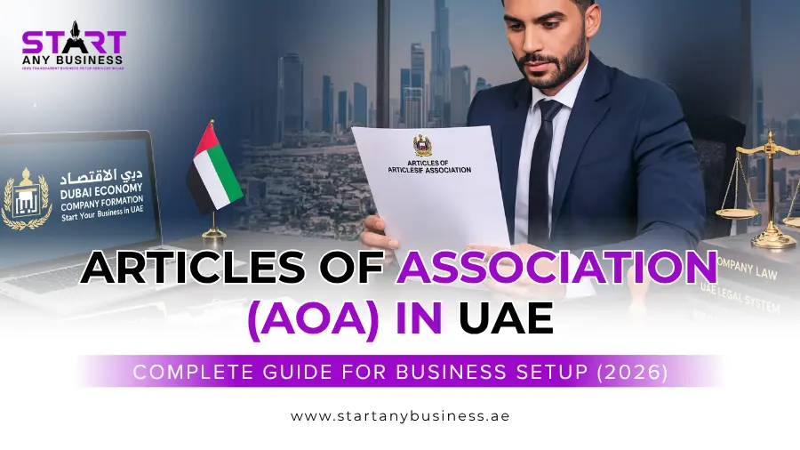 You are currently viewing Articles of Association (AOA) in UAE: Complete Guide (2026)