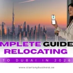 Complete Guide to Relocating to Dubai in 2026