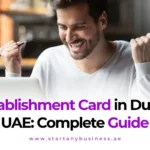 Establishment Card in Dubai, UAE – Complete Guide (2026)
