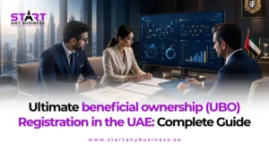 Read more about the article Ultimate Beneficial Ownership (UBO) Registration in the UAE – Complete Guide